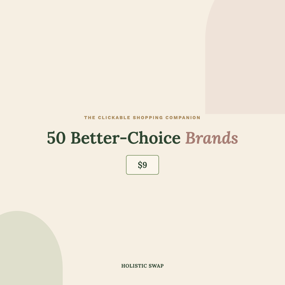 50 Better-Choice Brands & Products